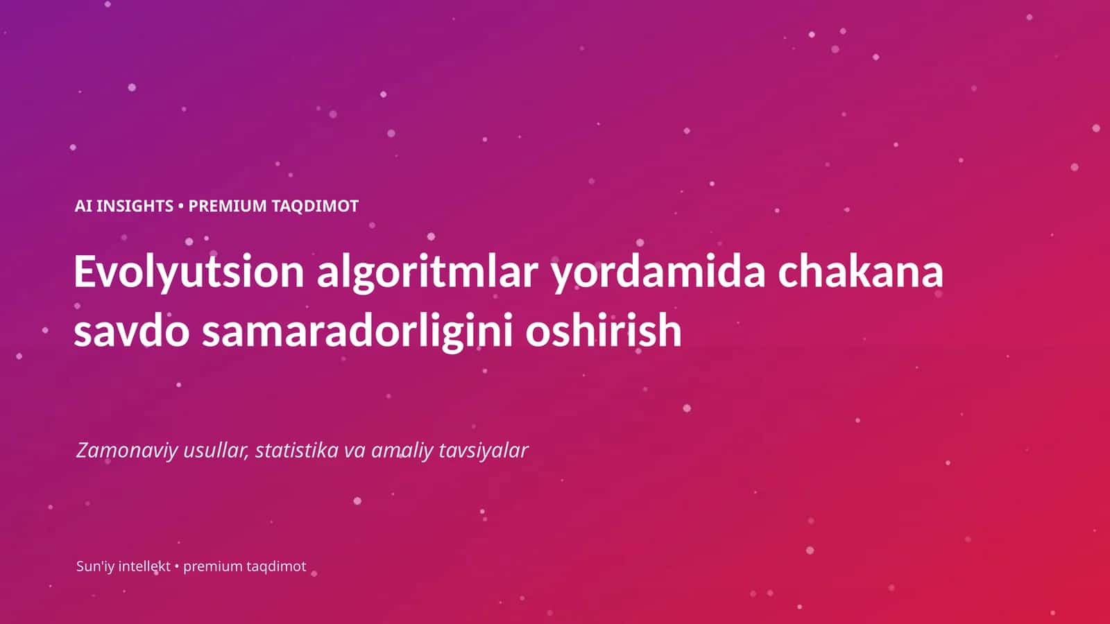 AI INSIGHTS • PREMIUM TAQDIMOT 1