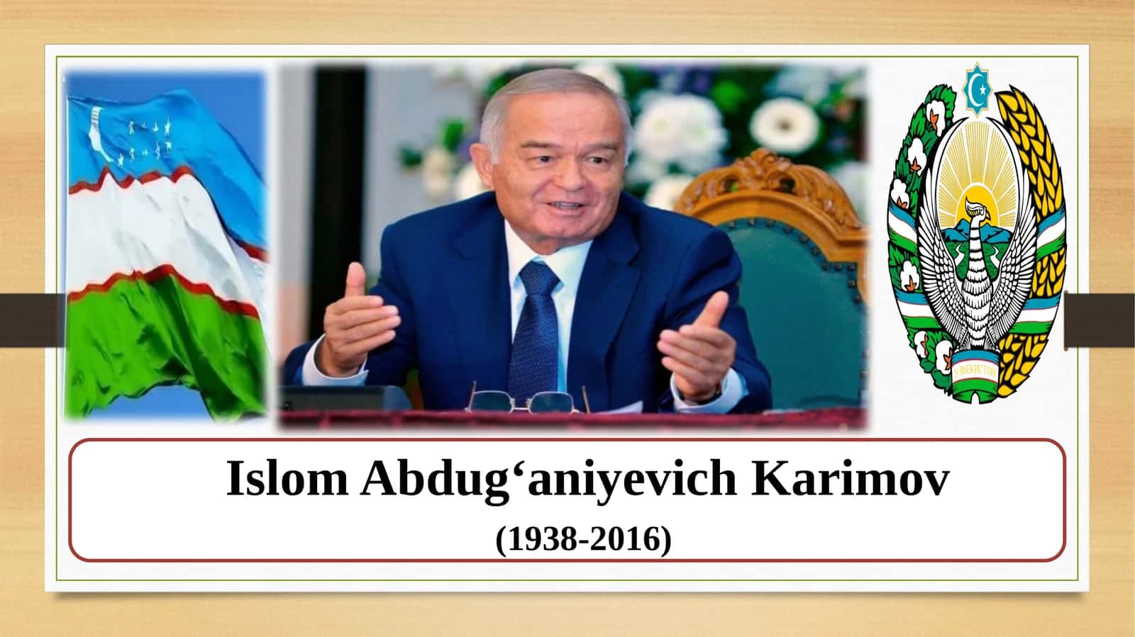 Islom Abdugʻaniyevich Karimov 1