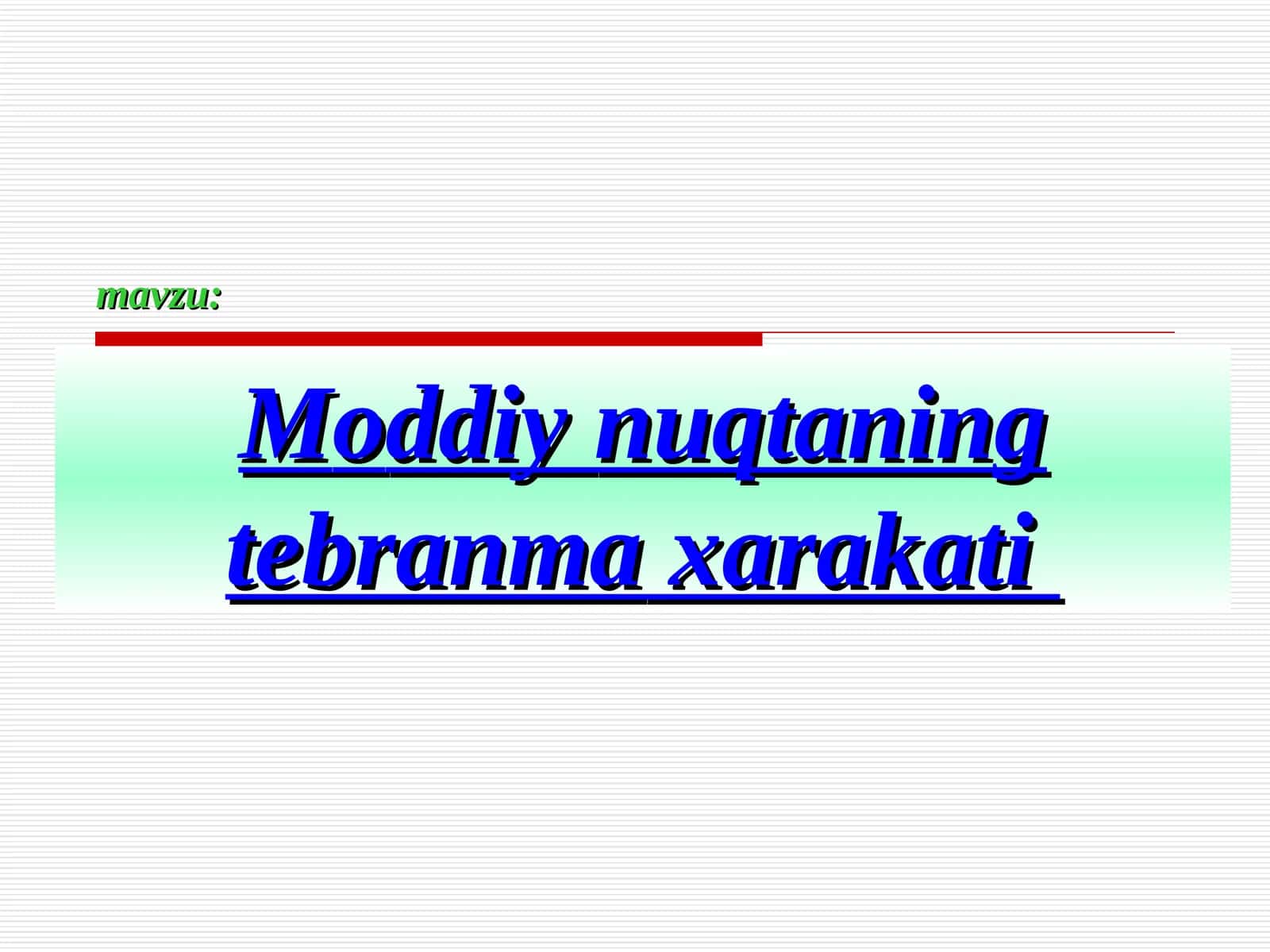 Mоddiynuqtaningtebranmaxarakati 1
