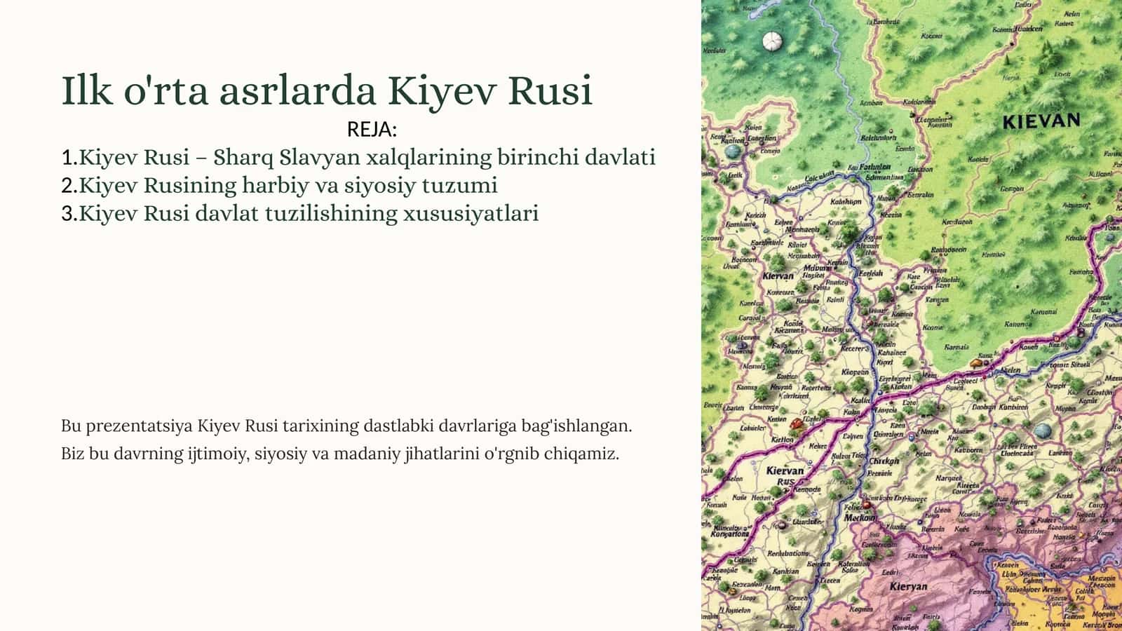 Ilk o'rta asrlarda Kiyev Rusi 1