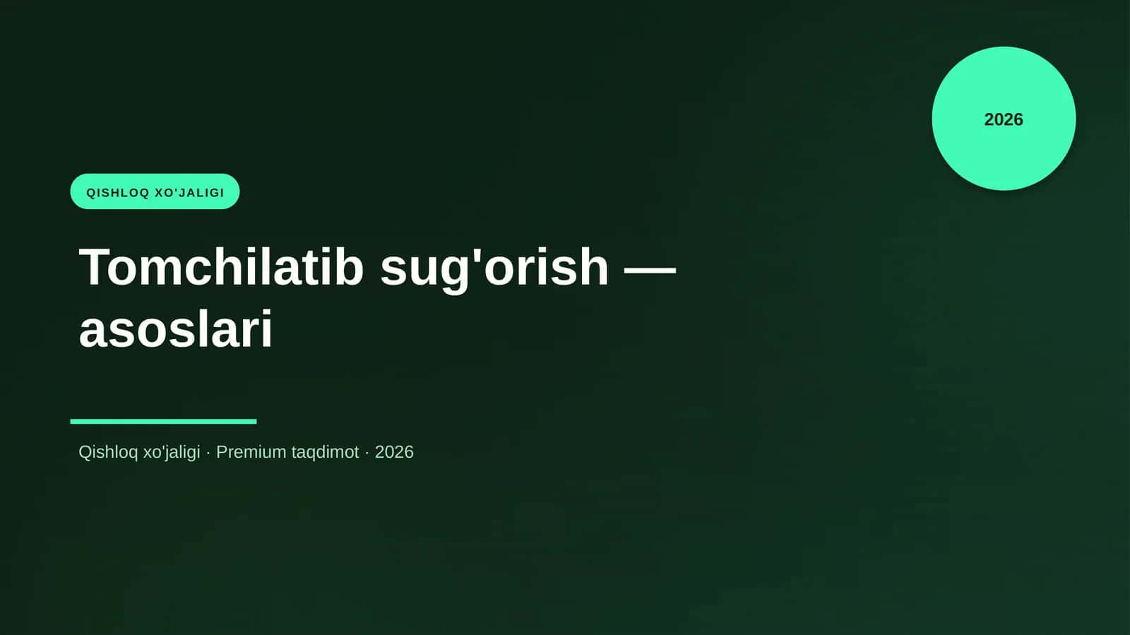 Tomchilatib sug'orish — asoslari 1