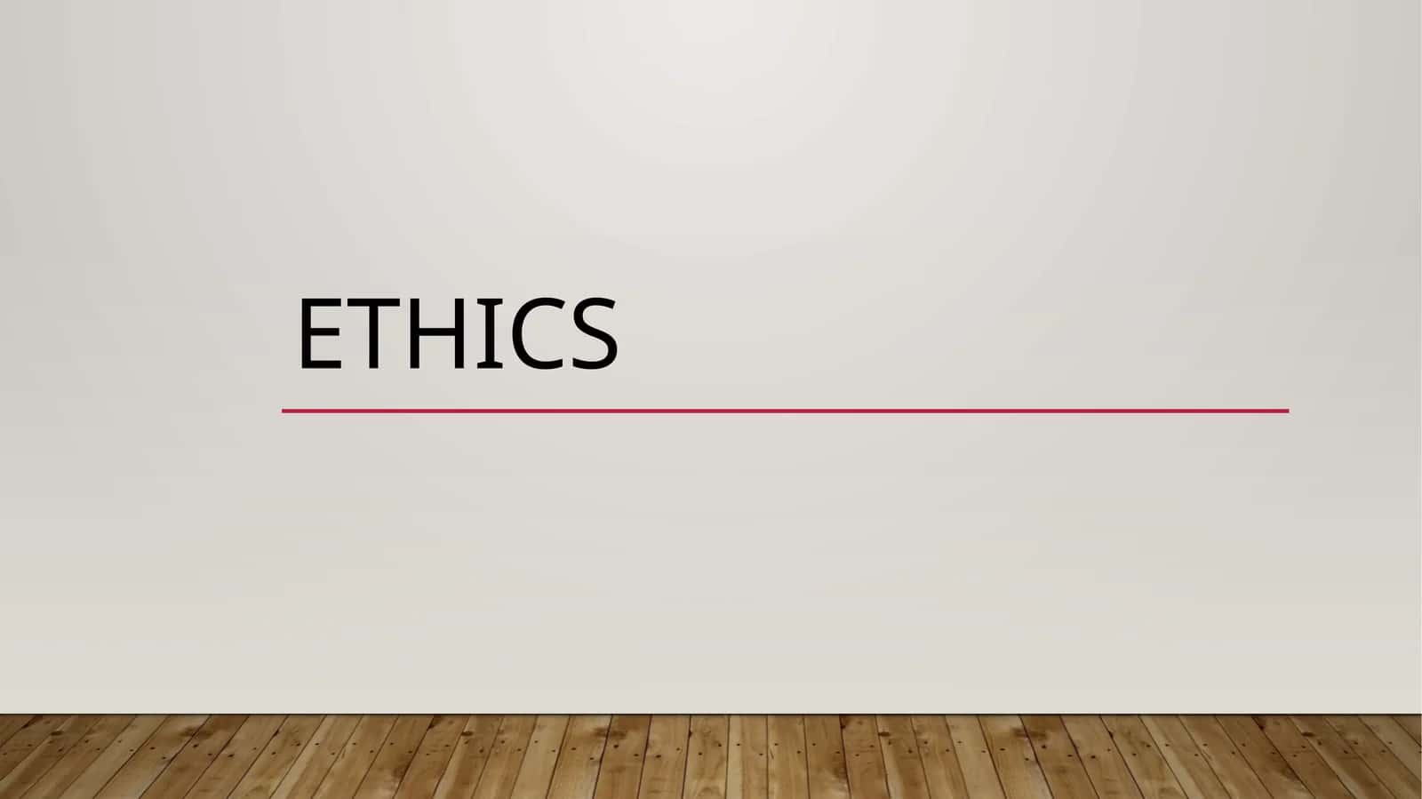 ETHICS 1