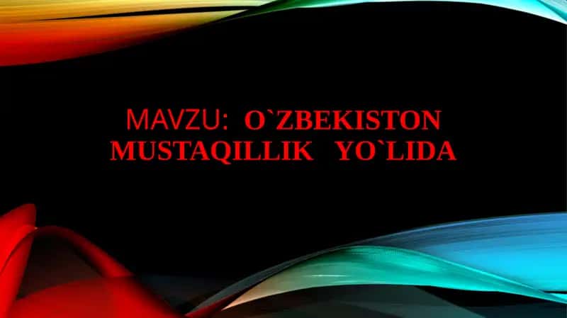 O`zbekistonmustaqillikyo`lida 1
