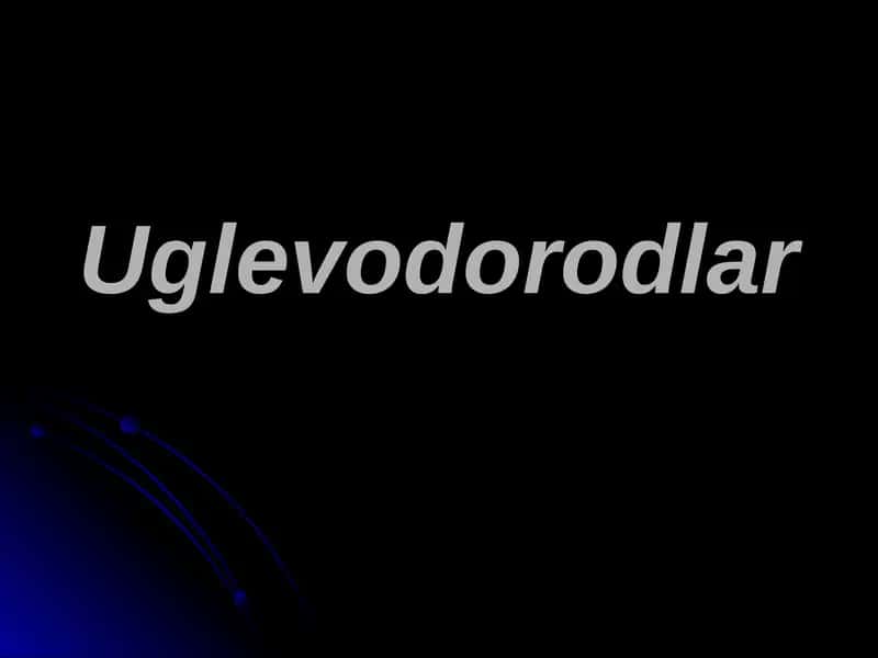 Uglevodorodlar 1