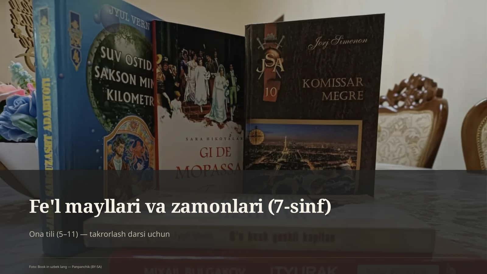 Fe'l mayllari va zamonlari (7-sinf) 1