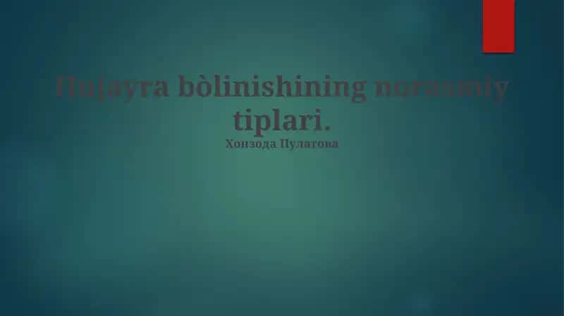 Norasmiy hujayra bo'linish turlari 1