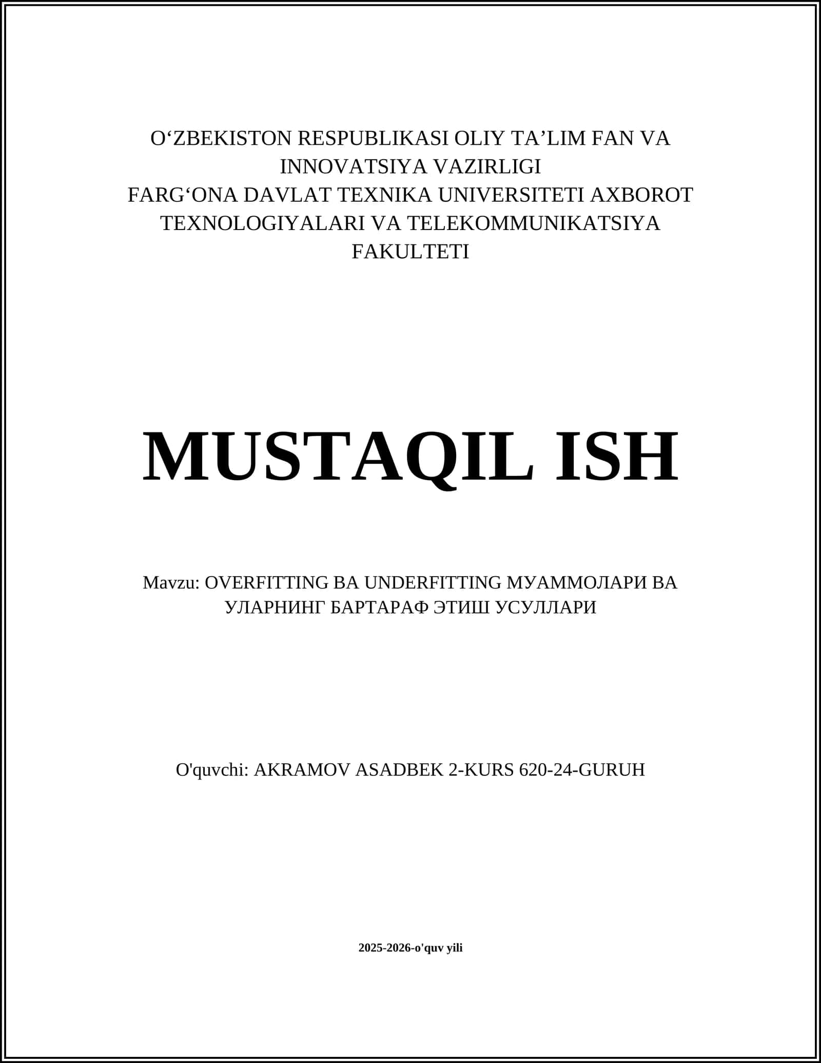 OVERFITTING ВА UNDERFITTING МУАММОЛАРИ ВА УЛАРНИНГ БАРТАРАФ ЭТИШ УСУЛЛАРИ 1