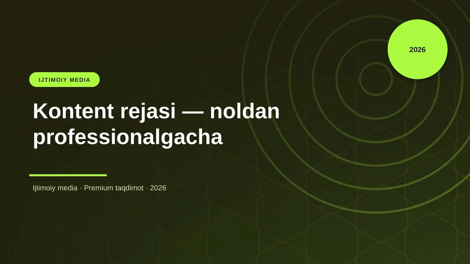 Kontent rejasi — noldan professionalgacha 1