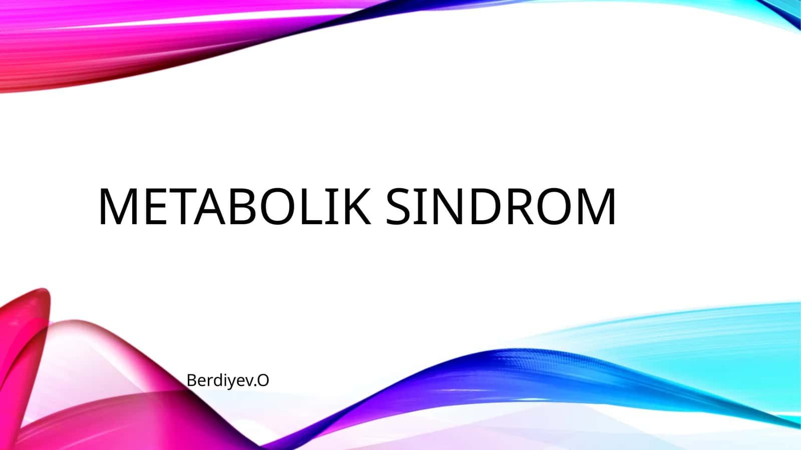 Metabolik Sindrom 1