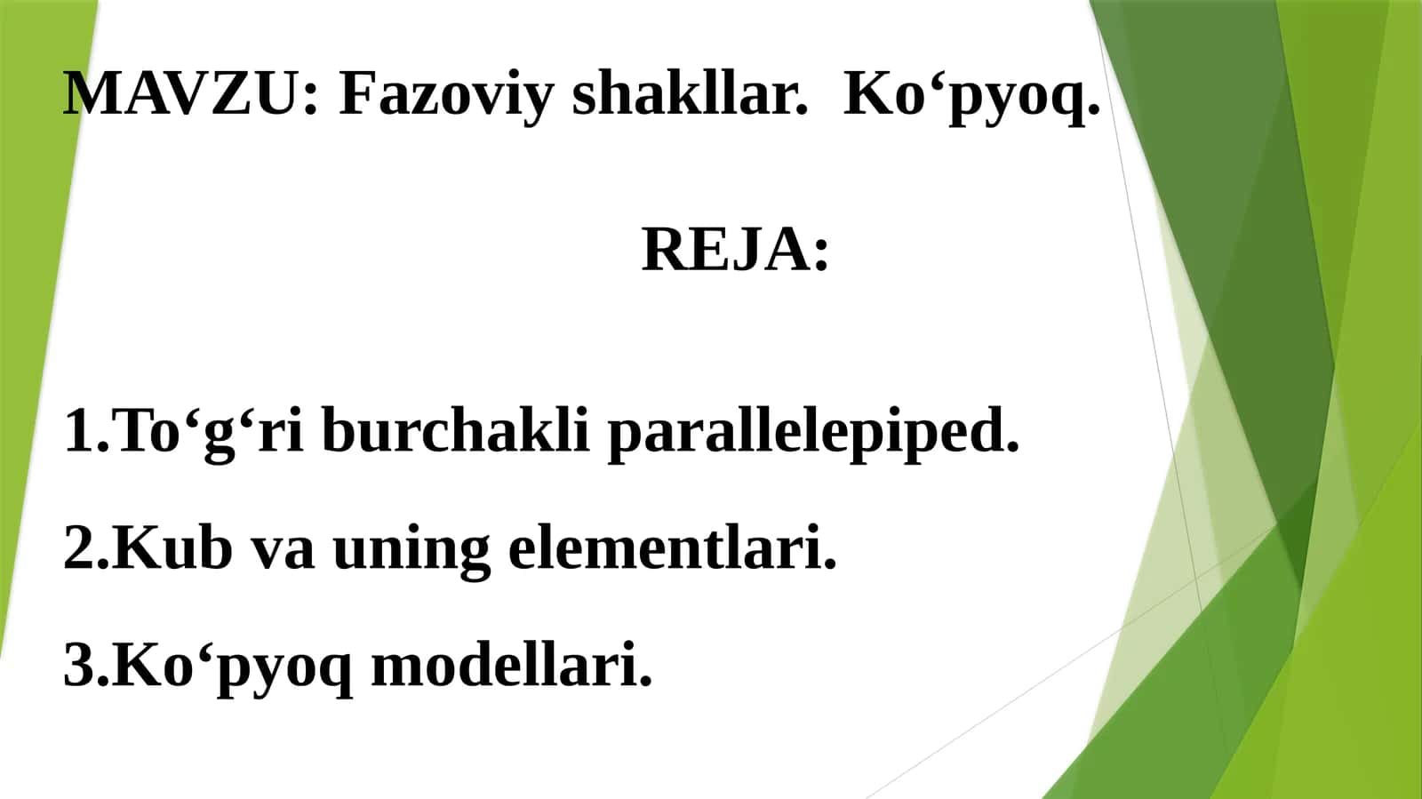 Ko‘pyoqlik modellari 1
