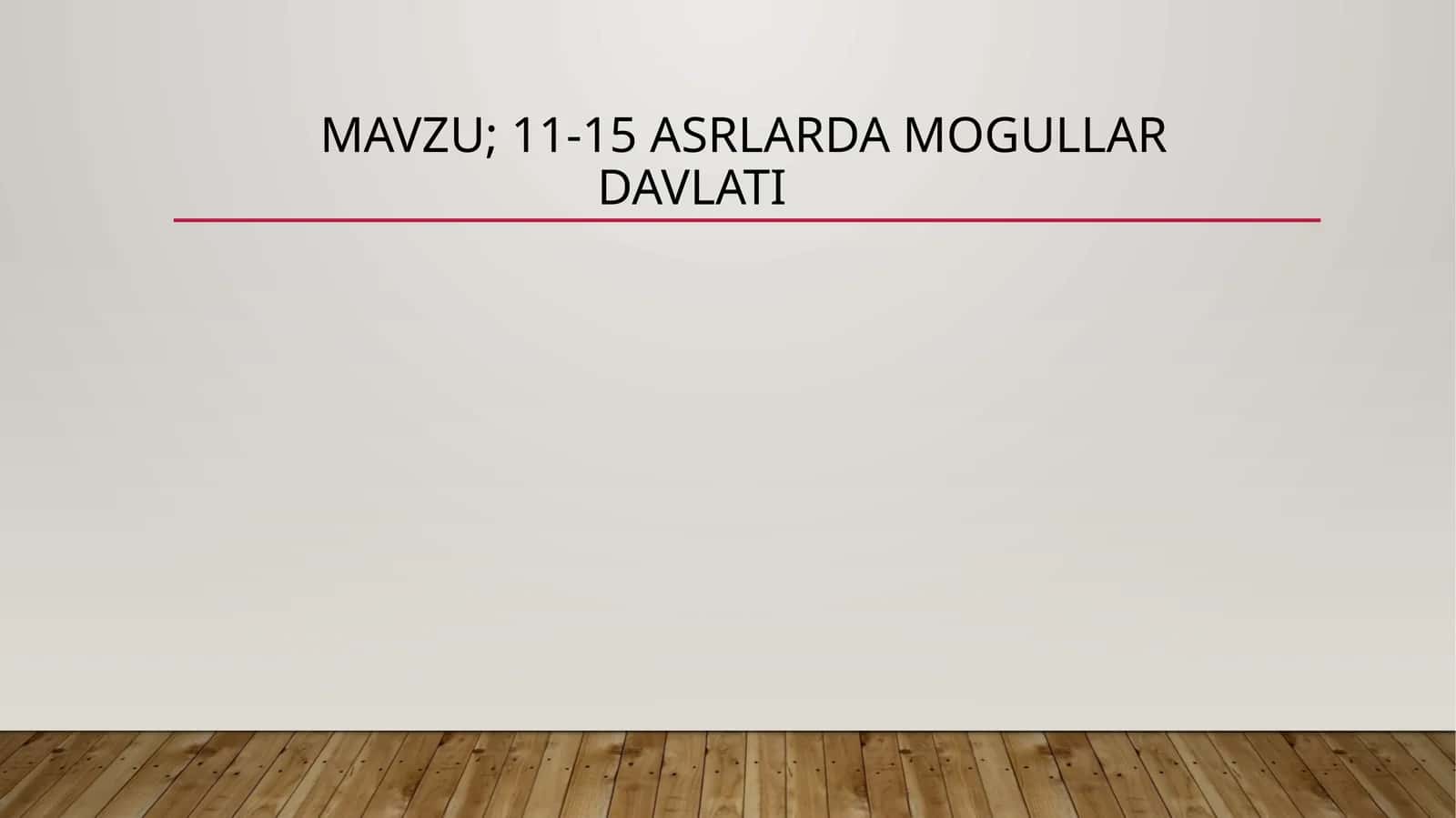 11-15 asrlarda Mo'g'ullar davlati 1