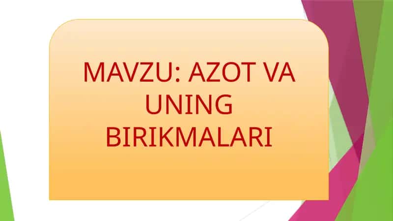 AZOT VA UNING BIRIKMALARI 1