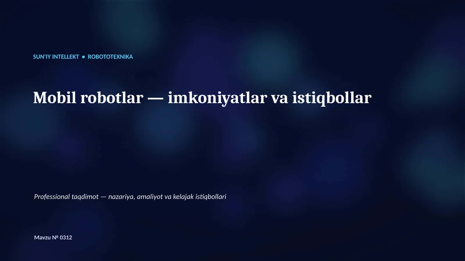 SUN'IY INTELLEKT • ROBOTOTEXNIKA 1
