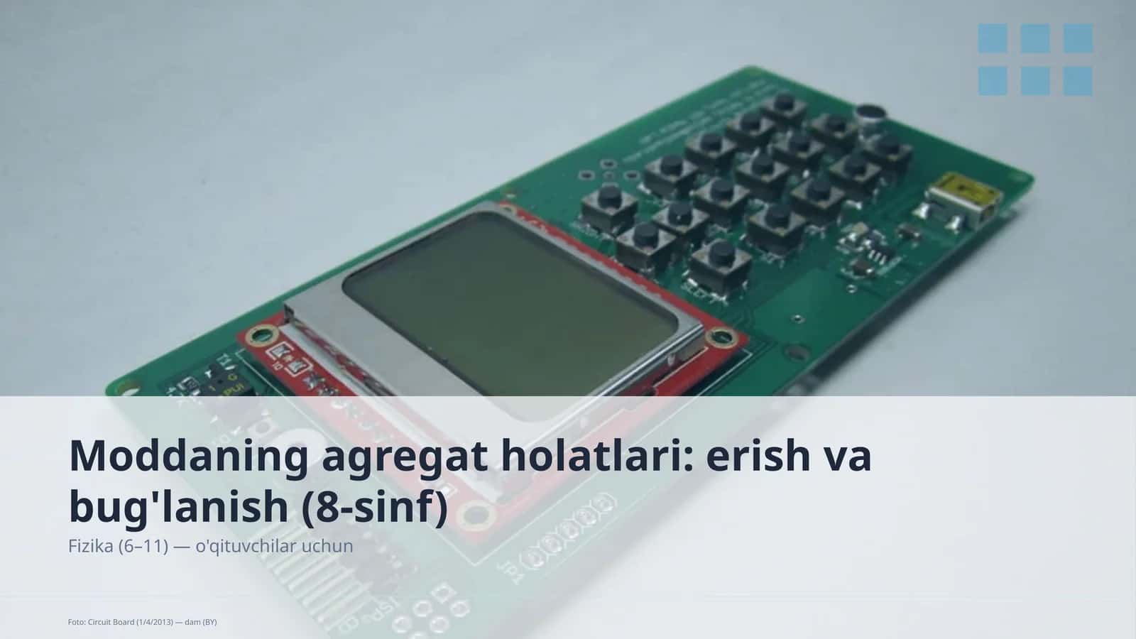 Moddaning agregat holatlari: erish va bug'lanish (8-sinf) 1