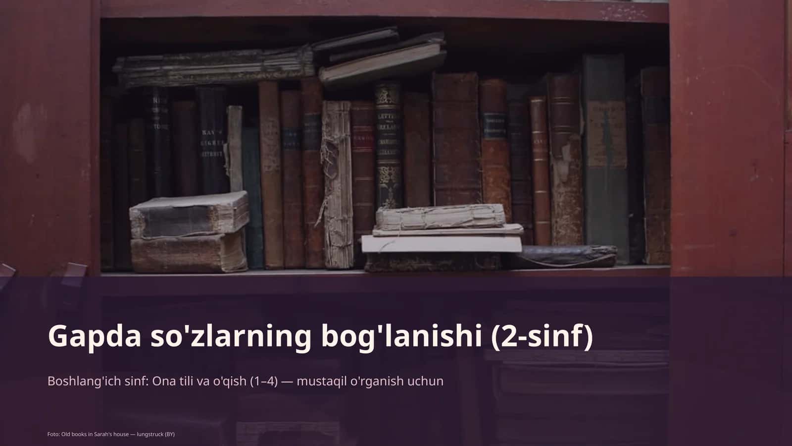 Gapda so'zlarning bog'lanishi (2-sinf) 1
