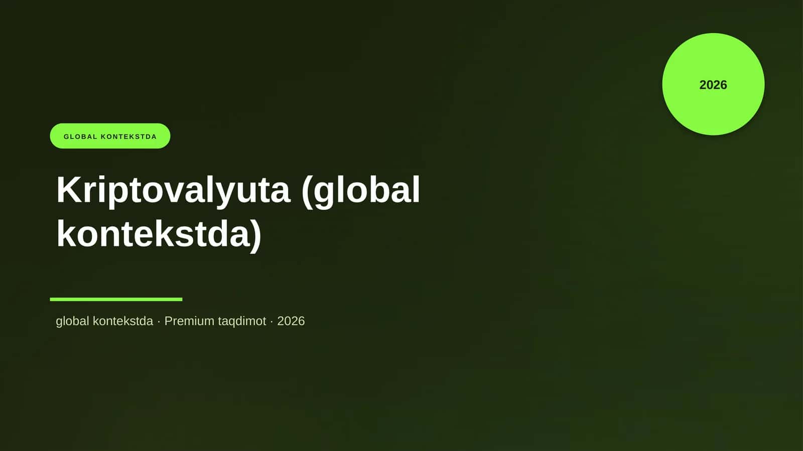 Kriptovalyuta (global kontekstda) 1