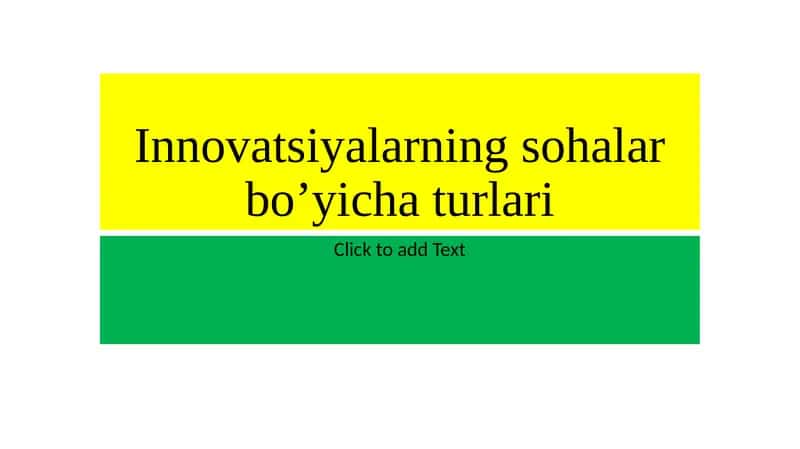 Innovatsiyalarning sohalar bo’yicha turlari 1