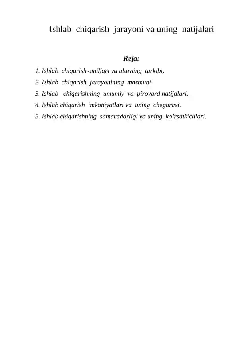 Ishlab chiqarish jarayoni va uning natijalari
