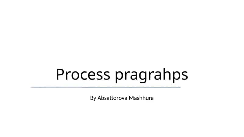 Process pragrahps 1
