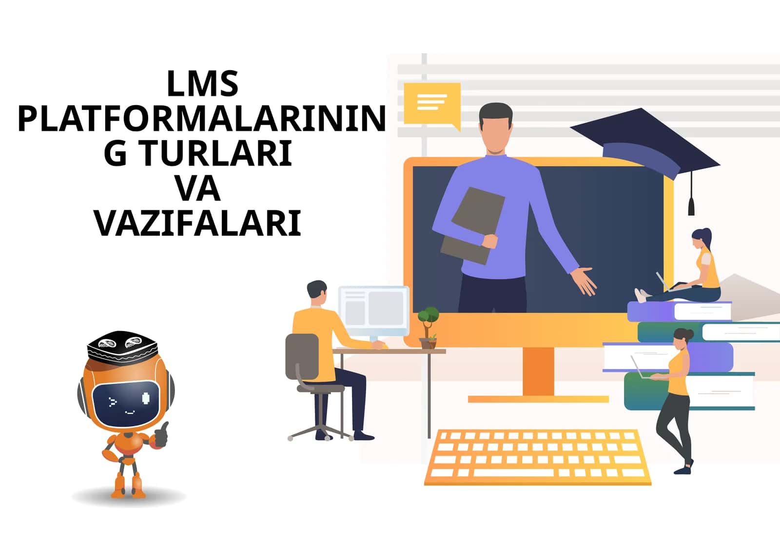 LMS PLATFORMALARINING TURLARI VA VAZIFALARI 1
