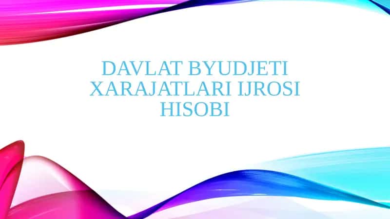 Davlat byudjeti xarajatlari ijrosi hisobi 1