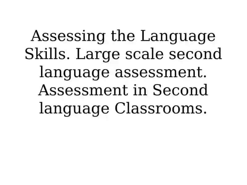 Language Skills Assessment