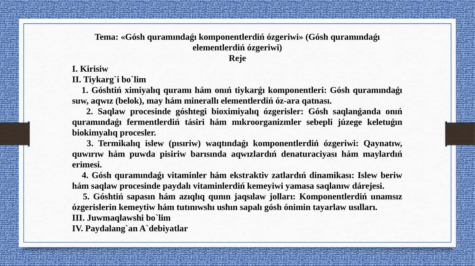 Gósh quramındaǵı komponentlerdiń ózgeriwi 1
