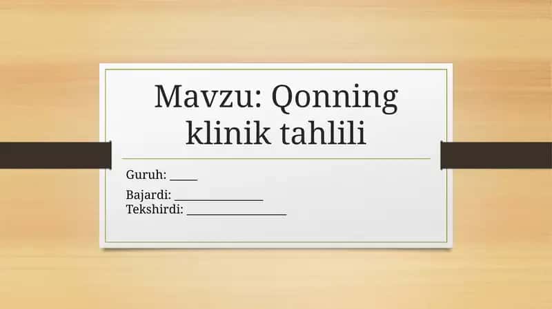 Qonning klinik tahlili 1