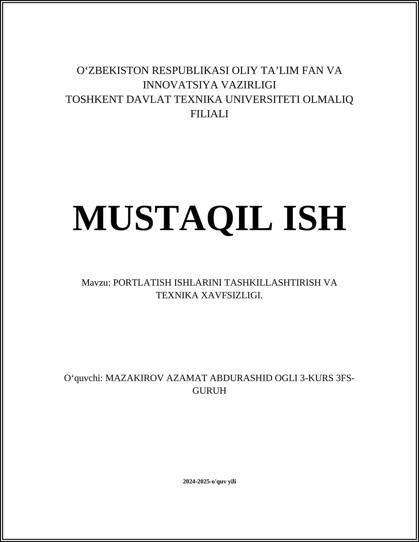 PORTLATISH ISHLARINI TASHKILLASHTIRISH VA TEXNIKA XAVFSIZLIGI 1