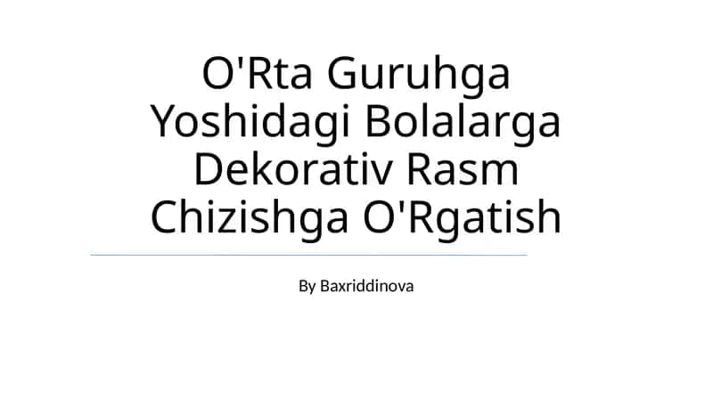 Dekorativ Rasm Chizishga O'Rgatish 1
