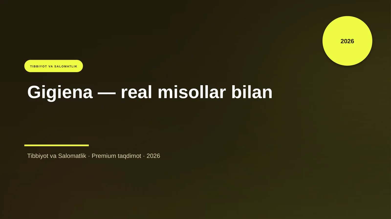 Gigiena — real misollar bilan 1