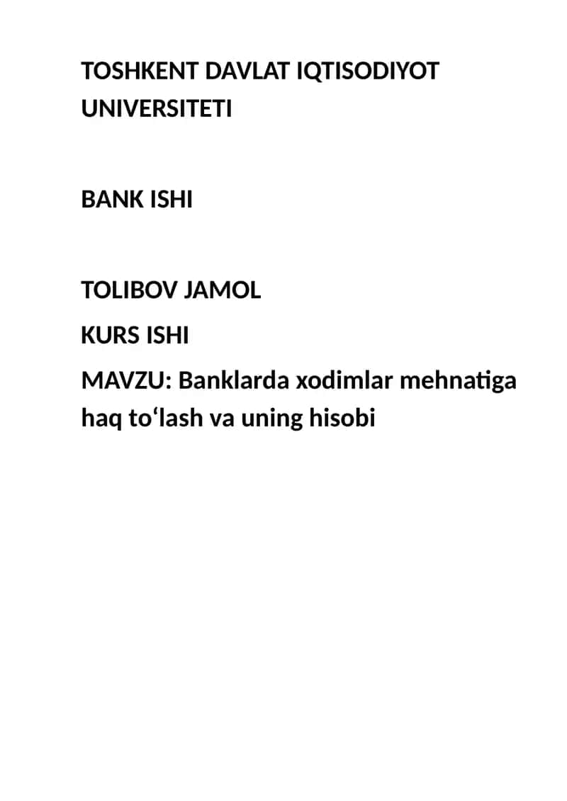 Banklarda xodimlar mehnatiga haq to‘lash va uning hisobi 1