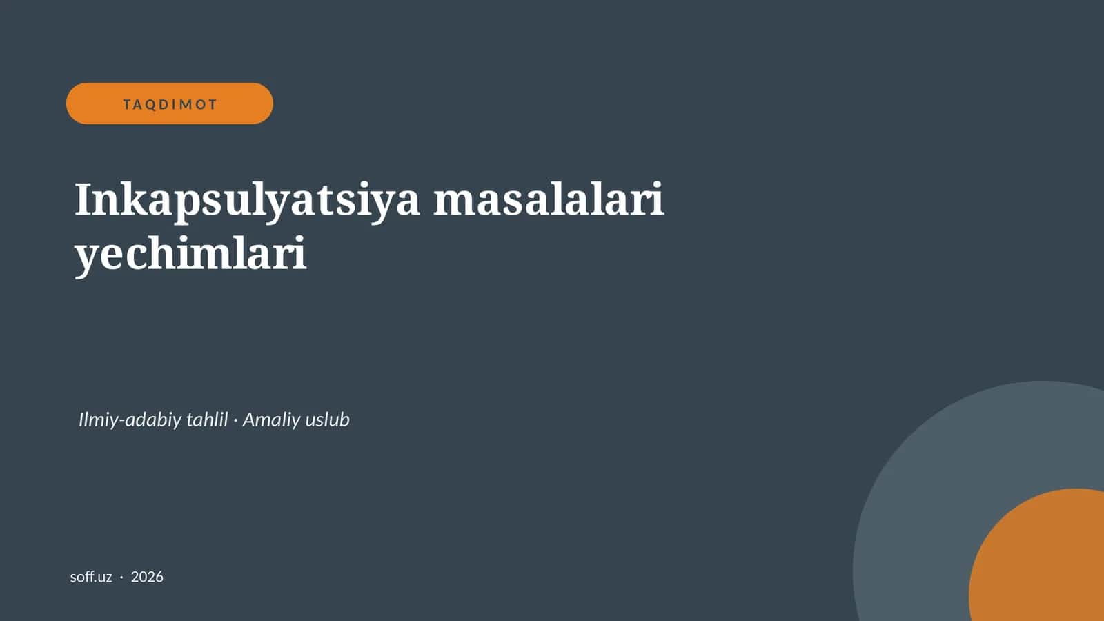 Inkapsulyatsiya masalalari yechimlari 1
