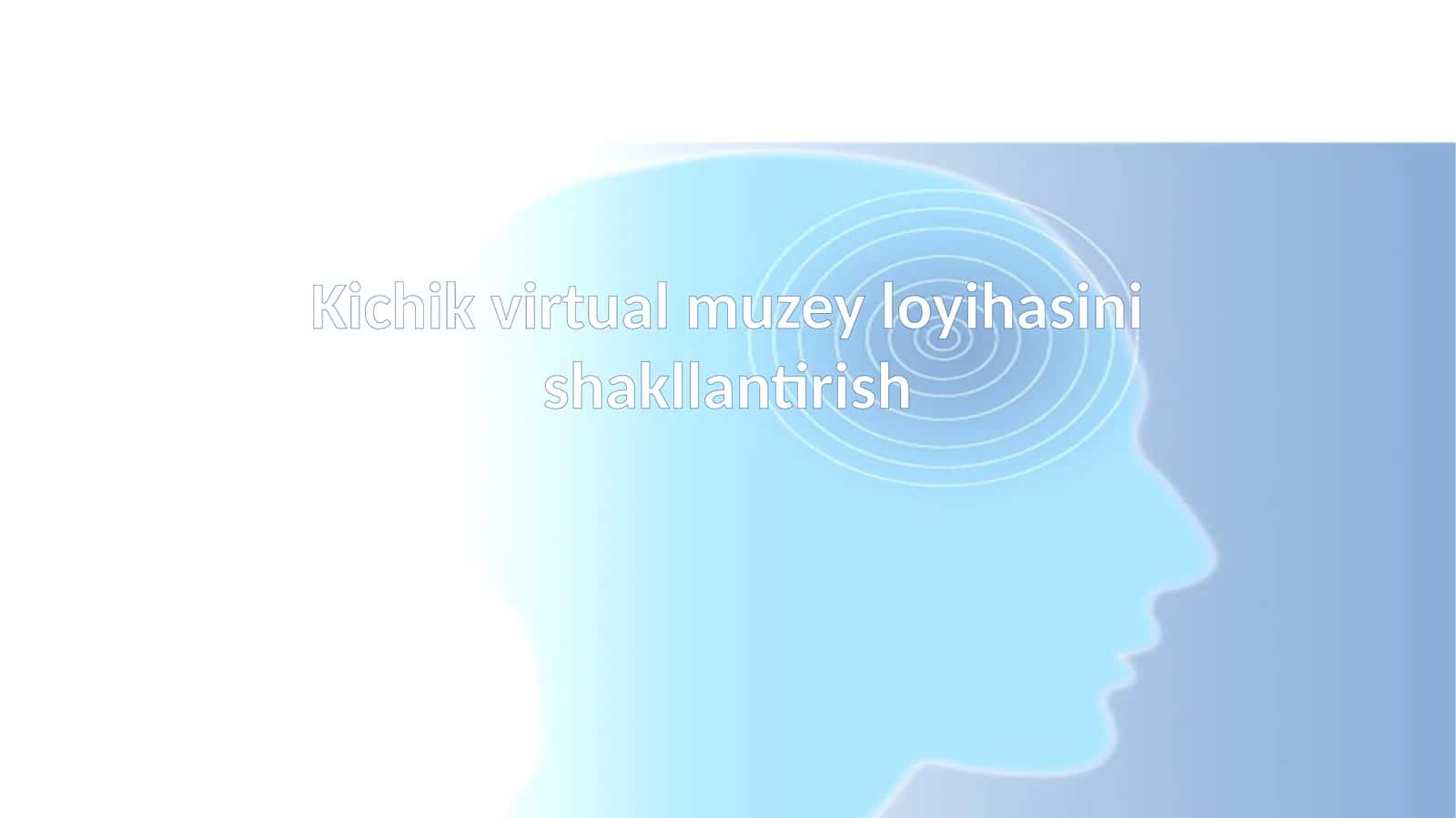 Kichik virtual muzey loyihasini shakllantirish 1
