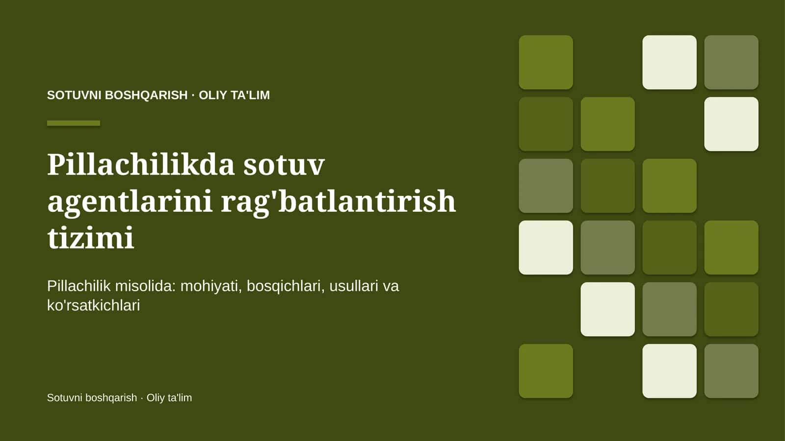 Pillachilikda sotuv agentlarini rag'batlantirish tizimi 1