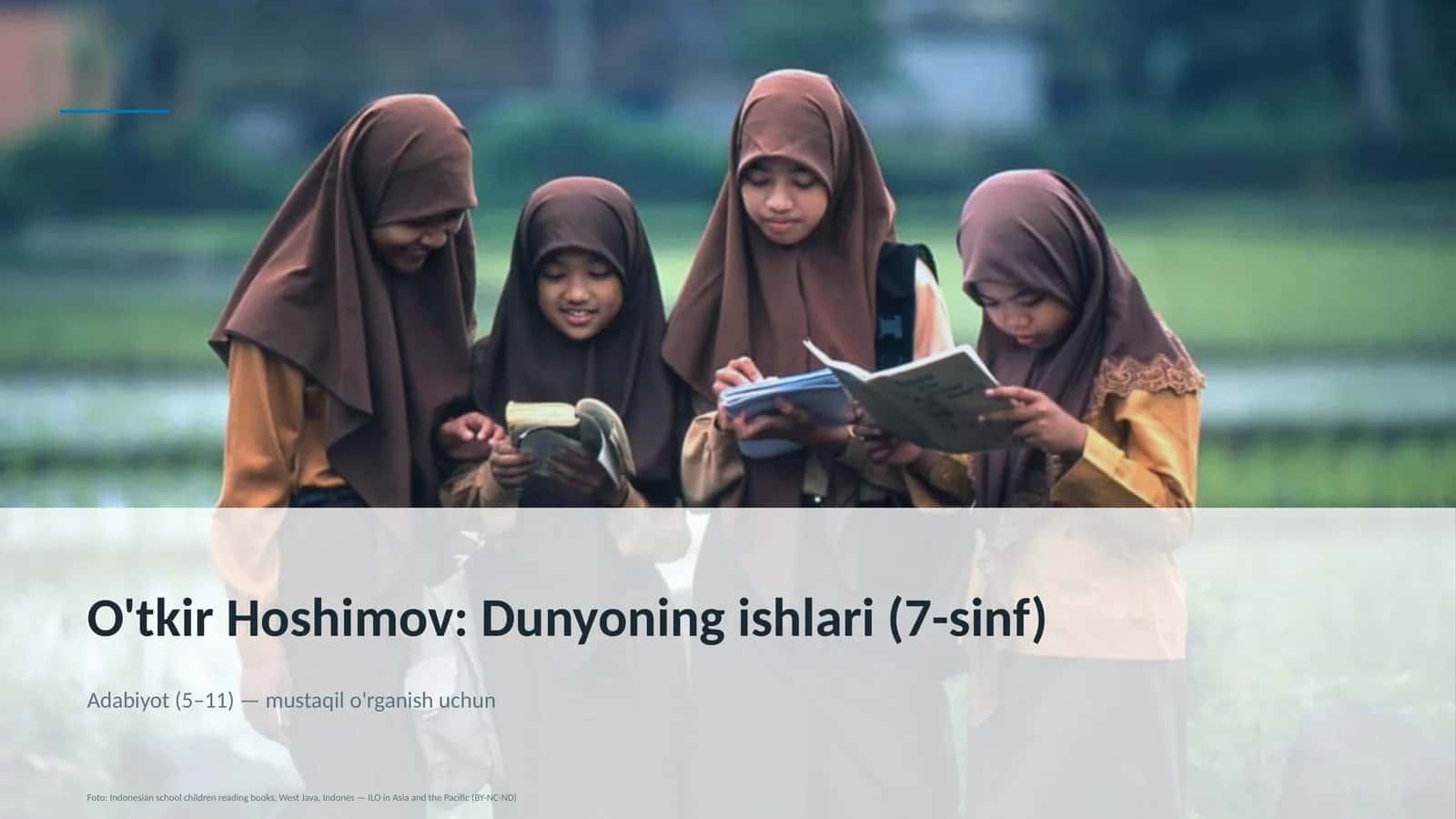 O'tkir Hoshimov: Dunyoning ishlari (7-sinf) 1