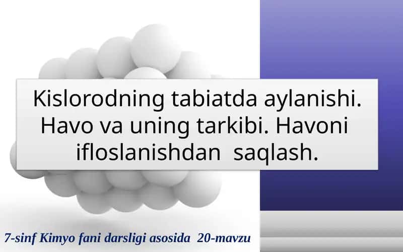 Kislorodning tabiatdagi aylanishi 1