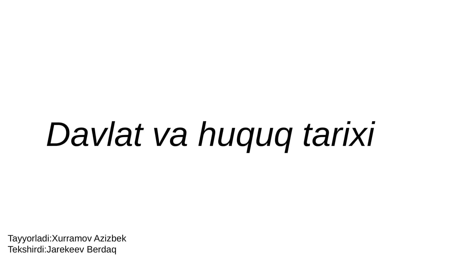 Davlat va huquq tarixi 1