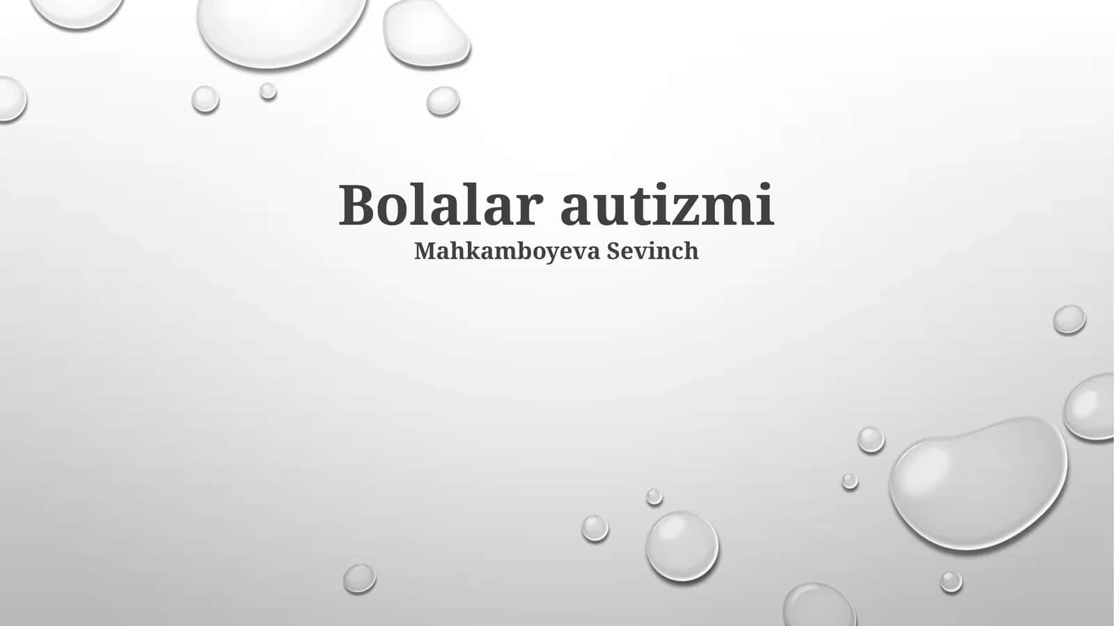 Bolalar autizmi 1