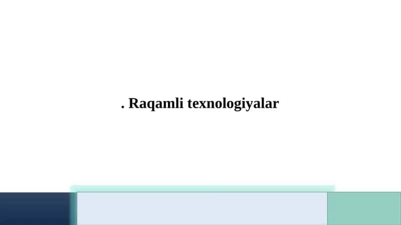 Raqamli texnologiyalar 1