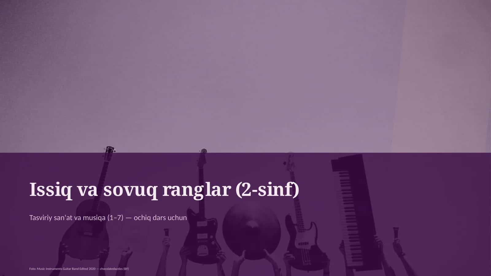 Issiq va sovuq ranglar (2-sinf) 1