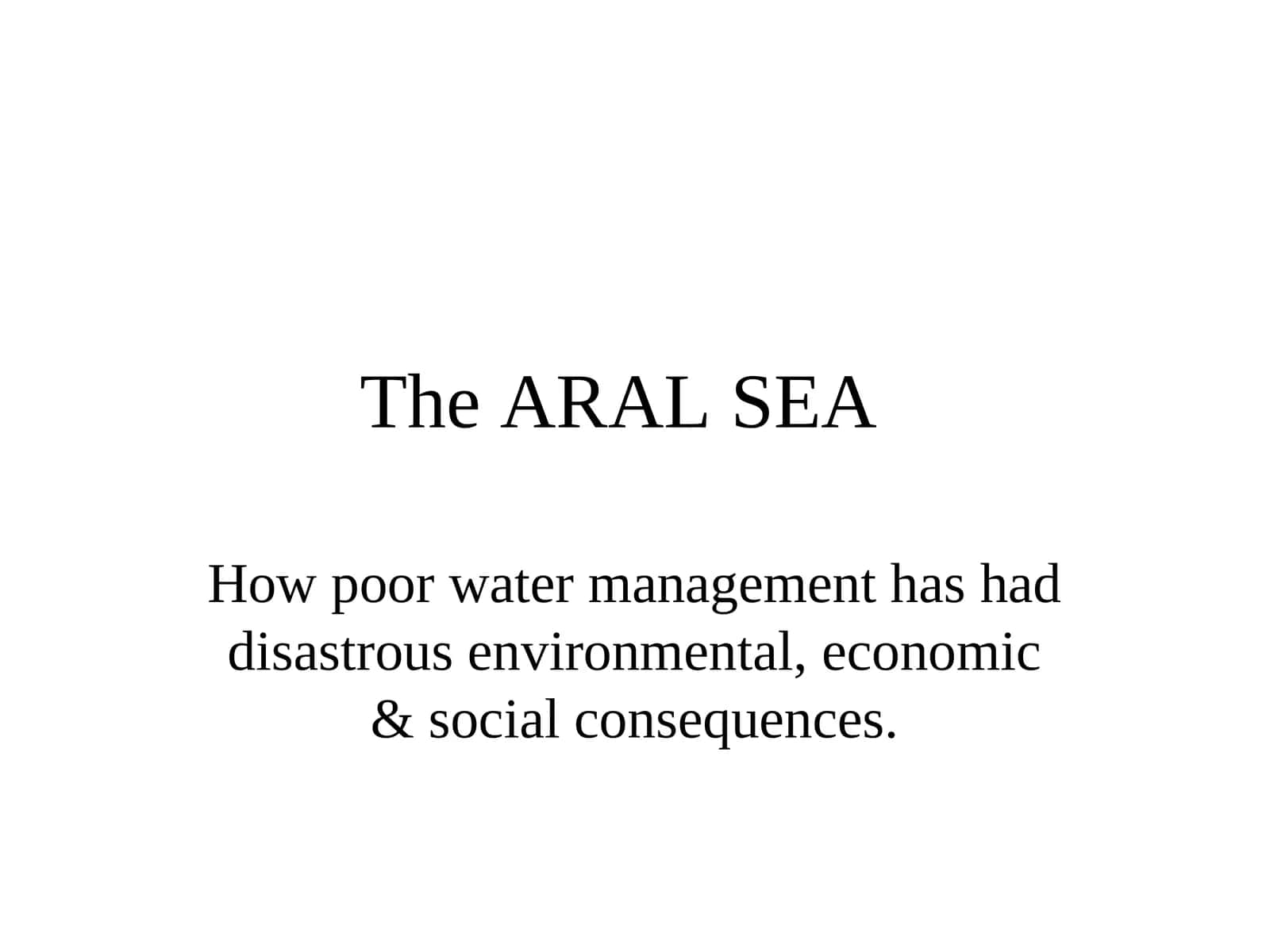 The ARAL SEA 1