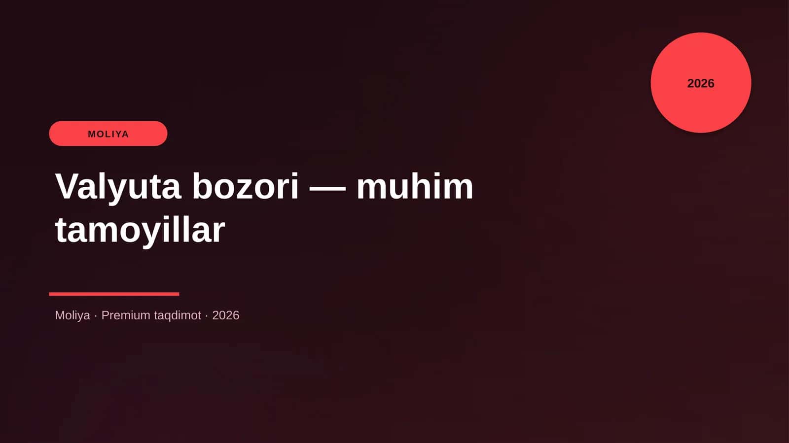 Valyuta bozori — muhim tamoyillar 1