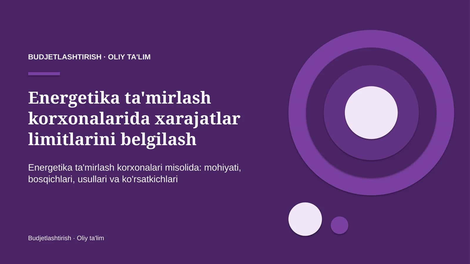 Energetika ta'mirlash korxonalarida xarajatlar limitlarini belgilash 1