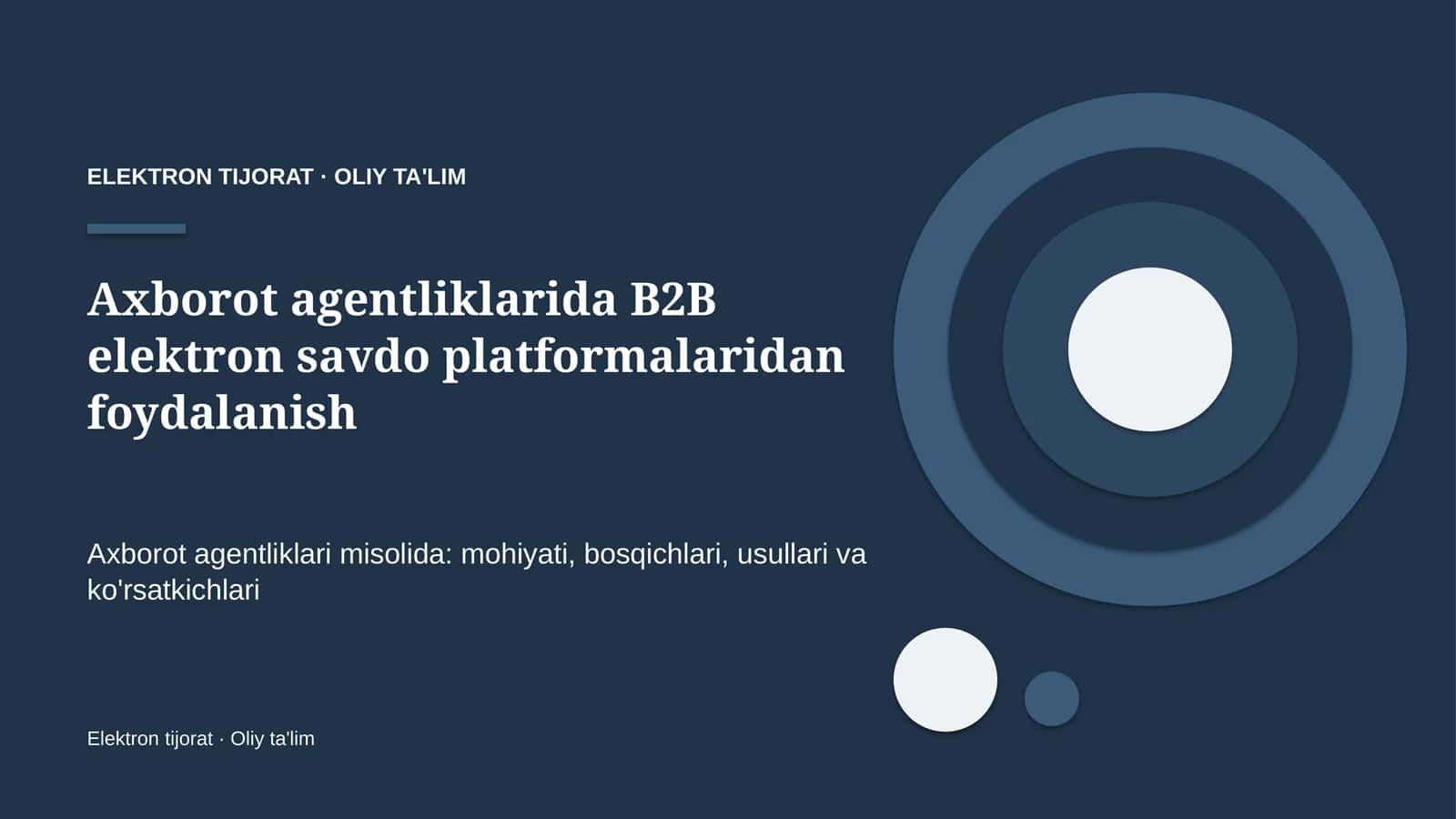 Axborot agentliklarida B2B elektron savdo platformalaridan foydalanish 1
