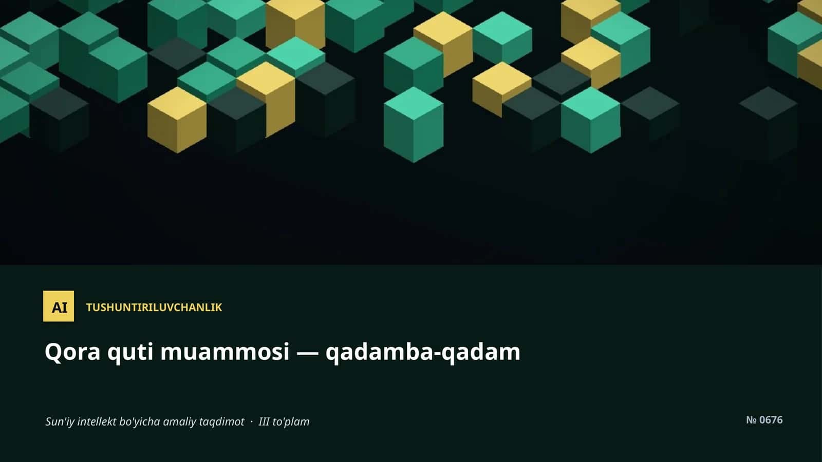 Qora quti muammosi — qadamba-qadam 1