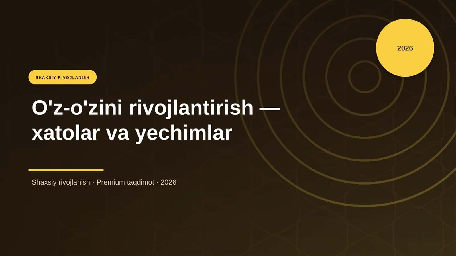 O'z-o'zini rivojlantirish — xatolar va yechimlar 1