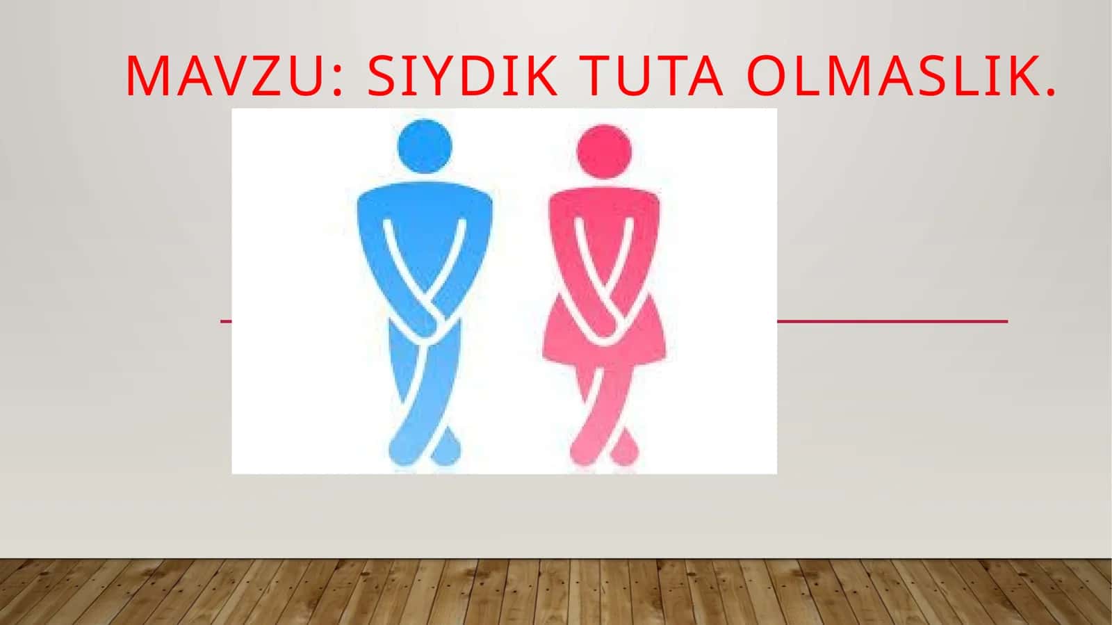 Siydik tuta olmaslik 1