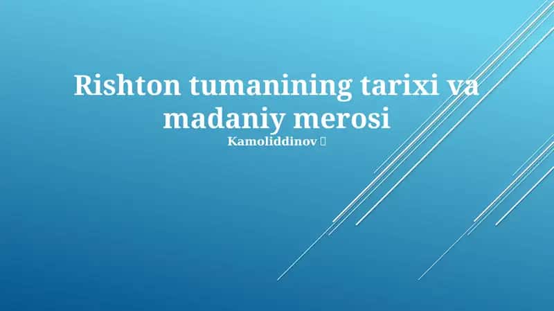 Rishton tumanining tarixi va madaniy merosi 1