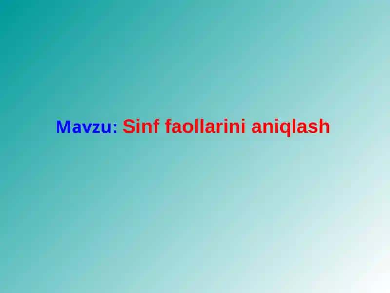 Sinf faollarini aniqlash
